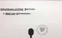 Schoenauer, Alfred Mueller- siehe Mueller-Schoenauer