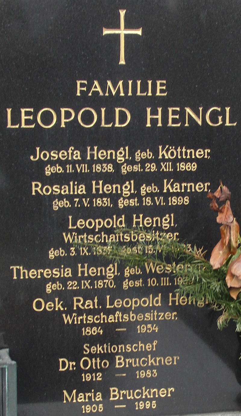 Hengl; Hengl geb. Köttner; Hengl geb. Karner; Bruckner