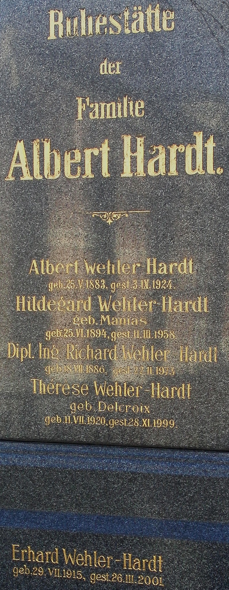 Wehler-Hardt; Wehler-Hardt geb. Manias; Wehler-Hardt geb. Delcroix;
Hardt