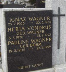 Wagner; Vondrus geb. Wagner; Wagner geb. Böhm