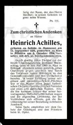 Achilles, Heinrich,
* 13 SEP 1850 in Sehlde, Hannover,
+09 OCT 1918 in Mies, Böhmen,

war Pächter der fürstl. Löwenstein'schen Domaine Darmschlag