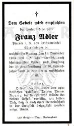 Adler, Franz,
Pfarrer i. R. von Tribuswinkel, Ehrenbürger,
+16 DEC 1935 (69)