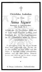 Aigner, Anna,
Rentnerin in Gallneukirchen, Alte Straße Nr. 4,
+25 NOV 1958 (90)
