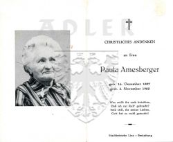 Amesberger, Paula,
* 16 DEC 1897,
+02 NOV 1980