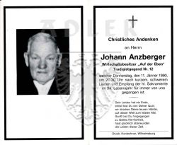Anzberger, Johann,
Wirtschaftsbesitzer 'Auf der Eben', Tradigistgegend Nr. 12,
+11 JAN 1990 (93)