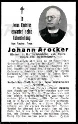 Arocker, Johann,
Pfarrer i. R. , Jubelpriester und Ehrenbürger von Gallneukirchen,
+16 APR 1944 (75),
nach 52 Pristerjahre in Gallneukirchen