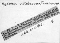 Agoston von Kolosvar, Ferdinand
