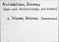 Aichbichler, Dolores