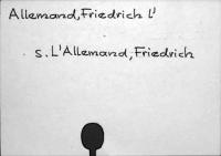 Allemand, Friedrich l'