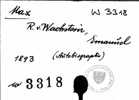 Max: Wachstein, Emanuel Max Ritter von