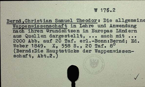 Bernd, Christian Samuel Theodor: Die Hauptstücke der Wappenwissenschaft. Abteilung 1.-2. Bonn: Edition Weber 1841-49. 9° [W-176.2]