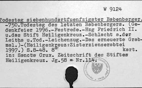 750. Todestag des letzten Babenbergers Herzog Friedrich II.