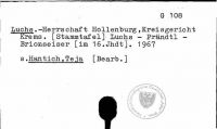 Luchs.-Herrschaft Hollenburg, Kreisgericht Krems. [Stammtafel] Luchs - Prändtl - Brionseiser [im 16. Jhdt.]. 1967.