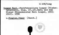 Lueger Karl.-Nachfahrenliste Lueger (Niederösterreich, Wien, 17.-20.Jhdt; mit dem Wiener Bürgermeister Karl Lueger, 1844-1910). 1996.