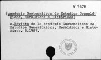 Academie Guatemalteca de Estudios Genealógicos Heráldicos e Históricos [W-7878.]