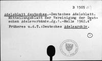 Deutsches Adelsblatt. Mitteilungsblatt der Vereinigung der Deutschen Adelsverbände. Jahrgang 1.-Melle 1962. 4° [B-1505.]