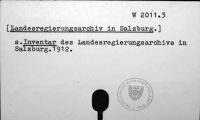 LLandesregierungsarchiv in Salzburg