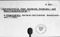 Zentralstelle für Deutsche Personen- und Familiengeschichte [B-892.]