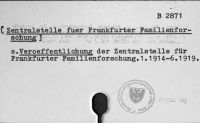 Zentralstelle für Frankfurter Familienforschung [B-2871.]